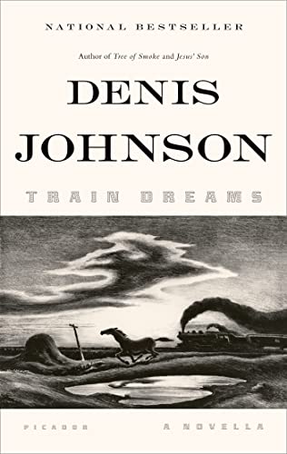 9781250007650: Train Dreams: A Novella