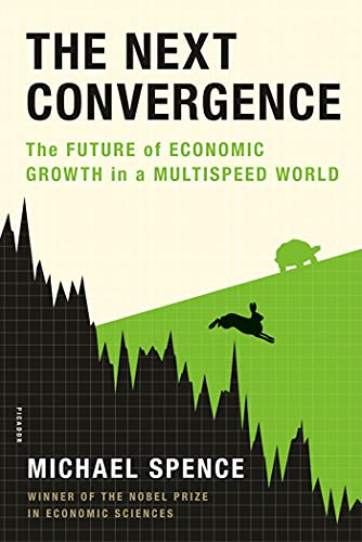 Beispielbild fr The Next Convergence: The Future of Economic Growth in a Multispeed World zum Verkauf von Wonder Book