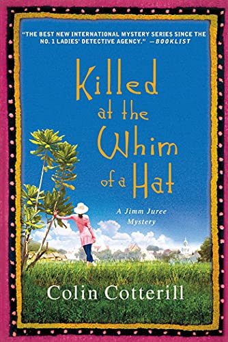 Stock image for Killed at the Whim of a Hat: A Jimm Juree Mystery (Jimm Juree Mysteries, 1) for sale by Jenson Books Inc