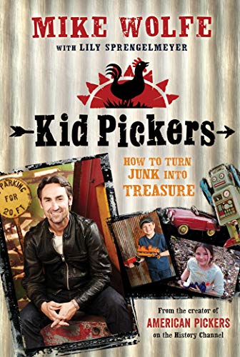 9781250008480: Kid Pickers: How to Turn Junk into Treasure
