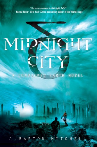 Imagen de archivo de Midnight City: A Conquered Earth Novel (The Conquered Earth Series) a la venta por Gulf Coast Books