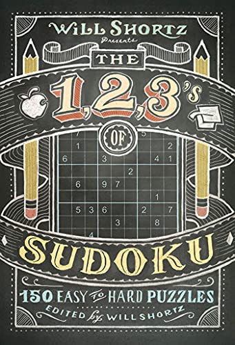 9781250009210: Will Shortz Presents The 1, 2, 3s of Sudoku: 200 Easy to Hard Puzzles