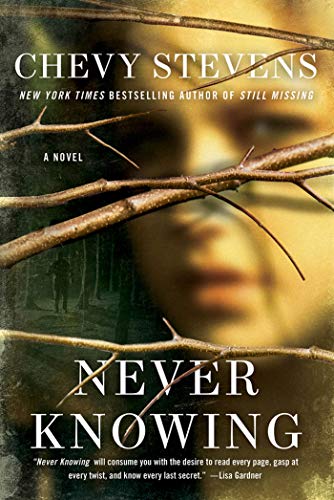 Imagen de archivo de Never Knowing: A Novel a la venta por Your Online Bookstore