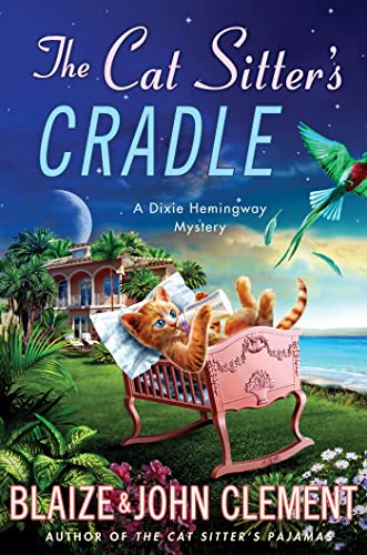 Stock image for The Cat Sitter's Cradle : A Dixie Hemingway Mystery for sale by Better World Books