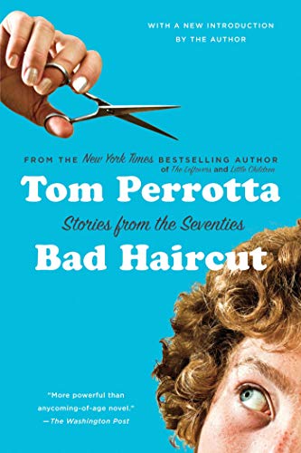 9781250010032: Bad Haircut: Stories from the Seventies