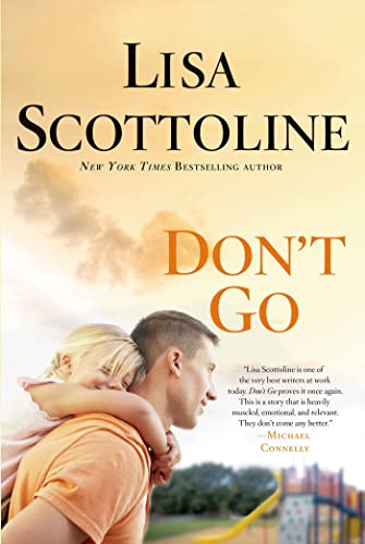 Don't Go (9781250010070) by Lisa Scottoline