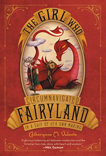 Beispielbild fr The Girl Who Circumnavigated Fairyland in a Ship of Her Own Making (Fairyland, 1) zum Verkauf von Gulf Coast Books