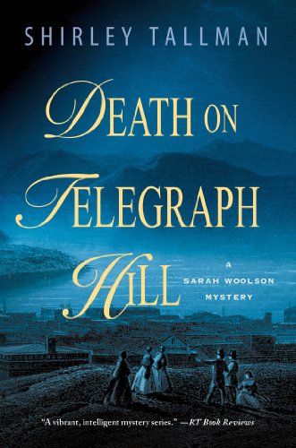 Imagen de archivo de Death on Telegraph Hill: A Sarah Woolson Mystery (Sarah Woolson Mysteries) a la venta por Wonder Book