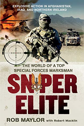 Imagen de archivo de Sniper Elite : The World of a Top Special Forces Marksman a la venta por Better World Books: West