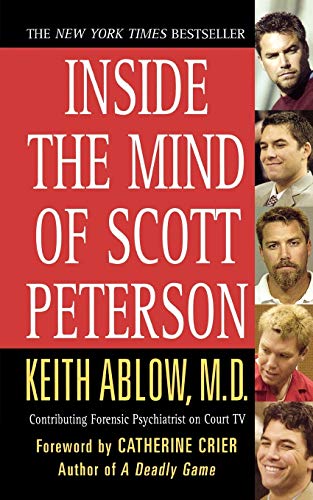 9781250010551: Inside the Mind of Scott Peterson