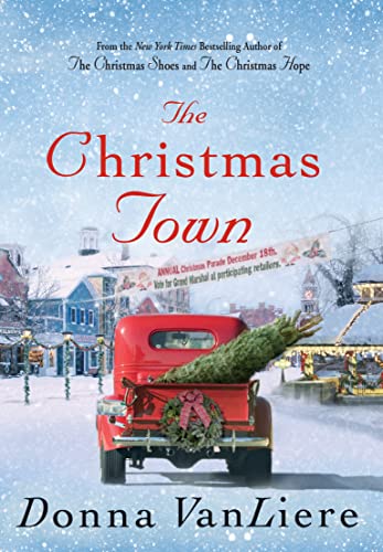 Imagen de archivo de The Christmas Town: A Novel (Christmas Hope Series, 9) a la venta por Jenson Books Inc