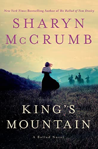 Stock image for King's Mountain: A Ballad Novel (Ballad Novels) for sale by Dream Books Co.