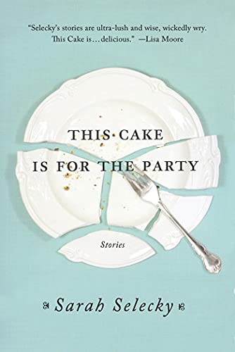 Stock image for This Cake Is for the Party: Stories for sale by SecondSale