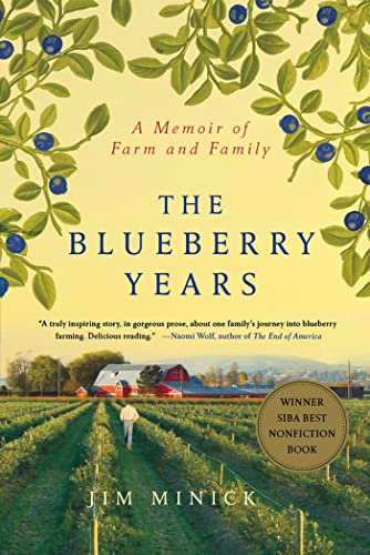 Beispielbild fr The Blueberry Years: A Memoir of Farm and Family zum Verkauf von SecondSale