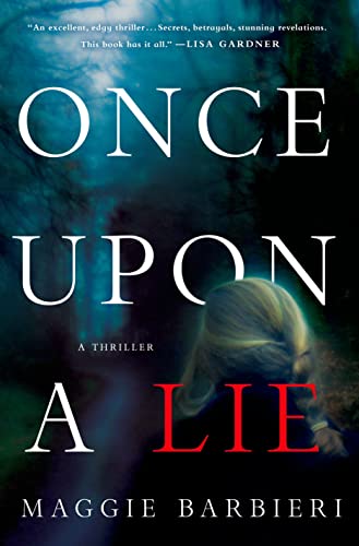 Imagen de archivo de Once Upon a Lie (Maeve Conlon Novels) a la venta por More Than Words