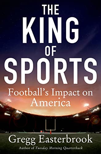 Beispielbild fr The King of Sports : Football's Impact on America zum Verkauf von Better World Books