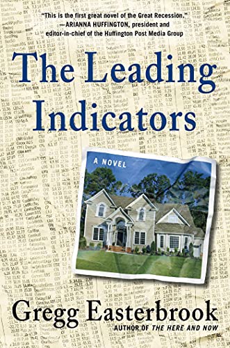9781250011732: The Leading Indicators: A Novel