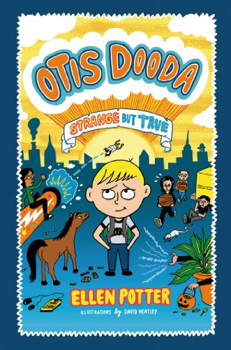 Beispielbild fr Otis Dooda: Strange but True (Otis Dooda Series, 1) zum Verkauf von Idaho Youth Ranch Books