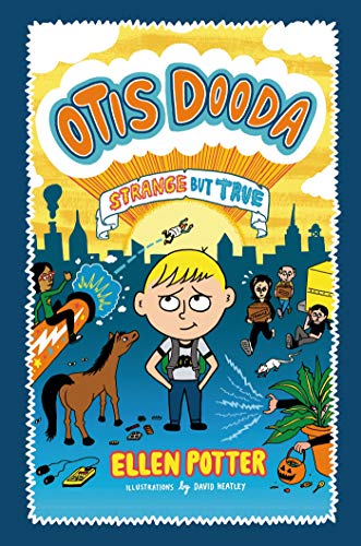 Stock image for Otis Dooda: Strange but True (Otis Dooda Series, 1) for sale by Half Price Books Inc.
