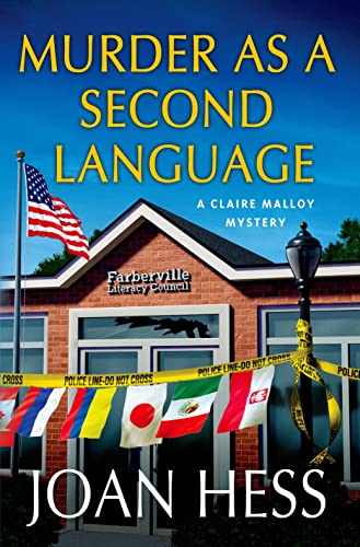 Murder as a Second Language: A Claire Malloy Mystery (Claire Malloy Mysteries) (9781250011961) by Hess, Joan