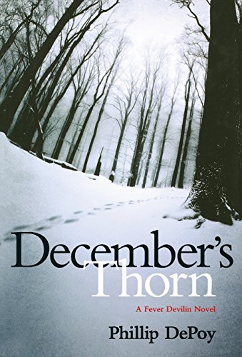 Beispielbild fr December's Thorn: A Fever Devilin Novel zum Verkauf von Ergodebooks