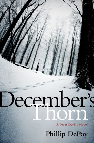 Stock image for December's Thorn : A Fever Devilin Novel for sale by Better World Books