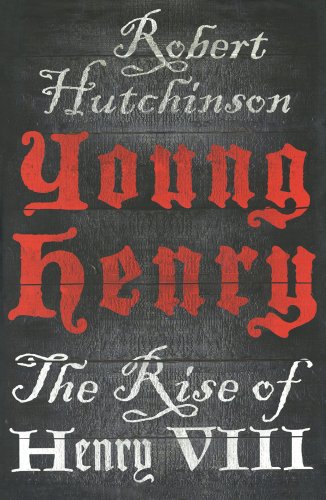 9781250012616: Young Henry: The Rise of Henry VIII