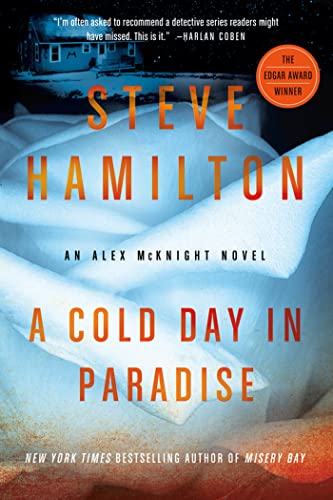 

A Cold Day in Paradise: An Alex McKnight Novel [signed] [first edition]