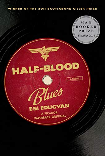 Beispielbild fr Half-Blood Blues: A Novel zum Verkauf von More Than Words