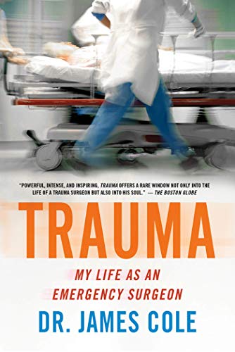 Beispielbild für Trauma: My Life as an Emergency Surgeon zum Verkauf von SecondSale