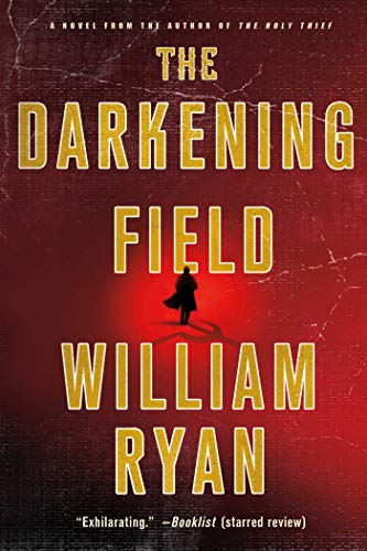 9781250013415: The Darkening Field: A Novel (Captain Alexei Korolev Novels, 2)