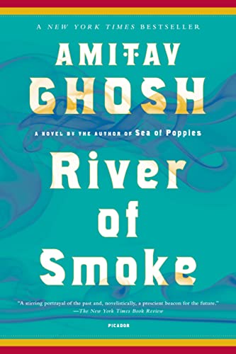 Imagen de archivo de River of Smoke: A Novel (The Ibis Trilogy) a la venta por SecondSale
