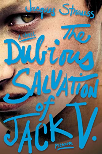 9781250013842: The Dubious Salvation of Jack V.: A Novel