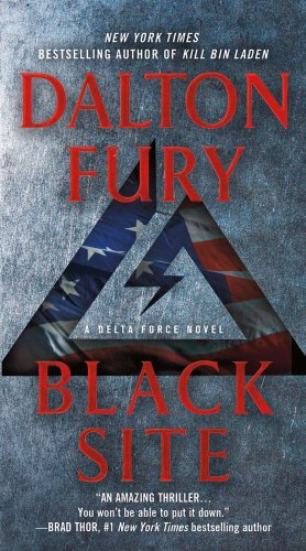 Beispielbild fr Black Site: A Delta Force Novel zum Verkauf von HPB-Emerald