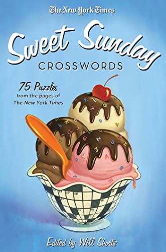 Stock image for The New York Times Sweet Sunday Crosswords: 75 Puzzles from the Pages of The New York Times for sale by SecondSale