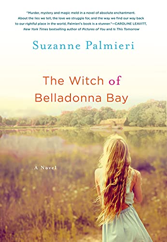 Beispielbild fr The Witch of Belladonna Bay : A Novel zum Verkauf von Better World Books