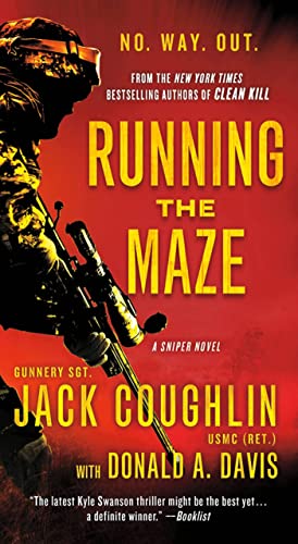 Stock image for Running the Maze: A Sniper Novel (Kyle Swanson Sniper Novels) for sale by Half Price Books Inc.