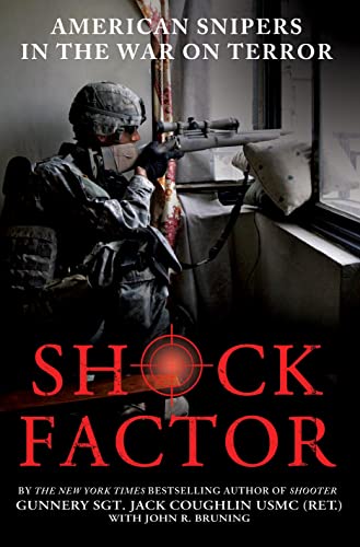 9781250016553: Shock Factor: American Snipers In The War On Terror