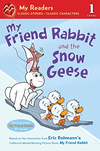 Beispielbild für My Friend Rabbit and the Snow Geese (My Readers - Level 1 (Quality)) zum Verkauf von medimops