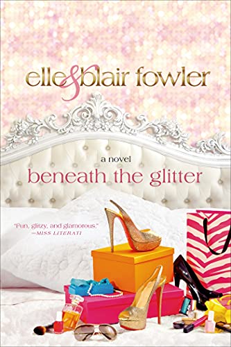 Stock image for BENEATH THE GLITTER (Sophia and Ava London) for sale by Wonder Book