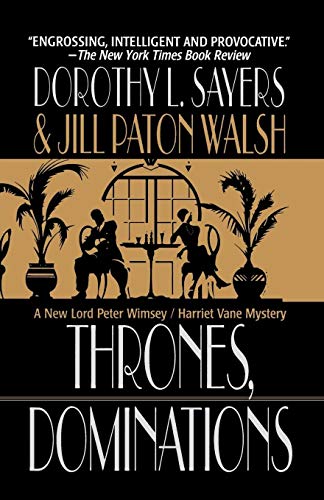 Stock image for Thrones, Dominations: A Lord Peter Wimsey/Harriet Vane Mystery for sale by HPB Inc.