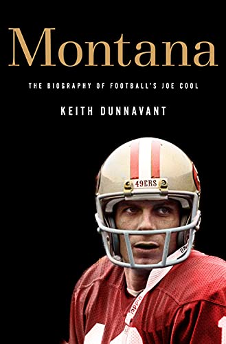 Imagen de archivo de Montana : The Biography of Football's Joe Cool a la venta por Better World Books