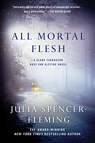 9781250018557: ALL MORTAL FLESH: A Clare Fergusson and Russ Van Alstyne Mystery: 5