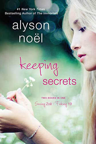 Imagen de archivo de Keeping Secrets: Two Books in One: Saving Zoe and Faking 19 a la venta por Orion Tech