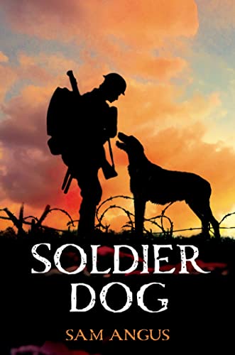 Stock image for Soldier Dog for sale by Better World Books