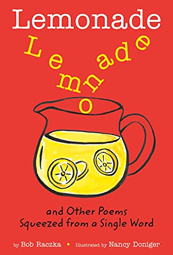 9781250018946: Lemonade: And Other Poems Squeezed from a Single Word