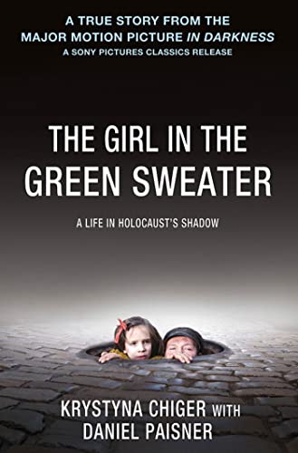 Stock image for The Girl in the Green Sweater: A Life in Holocaust's Shadow for sale by BooksRun