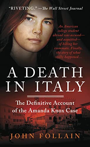 Beispielbild fr A Death in Italy : The Definitive Account of the Amanda Knox Case zum Verkauf von Better World Books