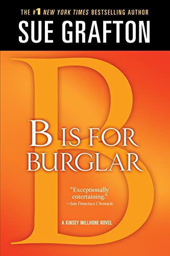 Imagen de archivo de B" is for Burglar: A Kinsey Millhone Mystery (Kinsey Millhone Alphabet Mysteries, 2) a la venta por SecondSale