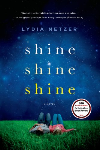 Beispielbild fr Shine Shine Shine : A Novel zum Verkauf von Better World Books